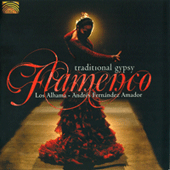 AMADOR, Andres Fernandez / LOS ALHAMA: Traditional Gypsy Flamenco