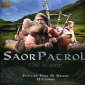 SCOTLAND Saor Patrol: Scottish Pipes and Drums Untamed (The Stomp)