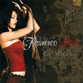 SPAIN Chanela: Flamenco Latino