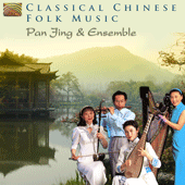 CHINA Pan Jind and Ensemble: Classical Chinese Folk Music