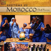 MOROCCO Chalf Hassan: Rhythms of Morocco