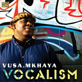 AFRICA Vusa Mkhaya: Vocalism