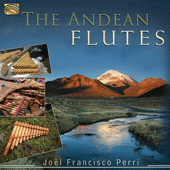 ANDES Joel Francisco Perri: The Andean Flutes