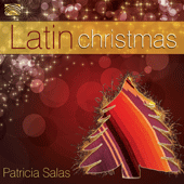 LATIN AMERICA Patricia Salas: Latin Christmas