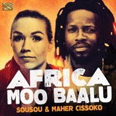 AFRICA Sousou and Maher Cissoko: Moo Baalu