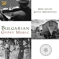 BULGARIA - Ibro Lolov Gypsy Orchestra (Bulgarian Gypsy Music)