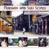 INDIA Murshidi and Sufi Songs: Field Recording by Deben Bhattacharya