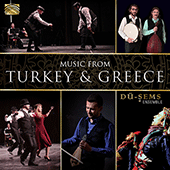 TURKEY / GREECE Du-Sems Ensemble: Music from Turkey and Greece