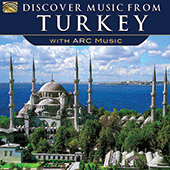 TURKEY Discover Music from Turkey