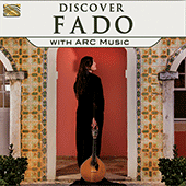 PORTUGAL Discover Fado with ARC Music