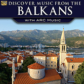 BALKAN Discover Music from the Balkans