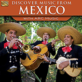 MEXICO Discover Music from Mexico