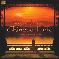 CHINA Yung-ching Tseng: Magic of the Flute