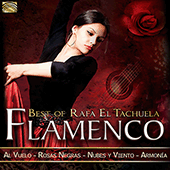 SPAIN Best of Rafa El Tachuela: Flamenco