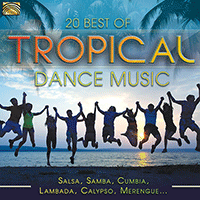 LATIN AMERICA 20 Best of Tropical Dance Music