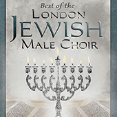 UNITED KINGDOM London Jewish Male Choir: Best of the London Jewish Male Choir