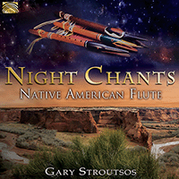 UNITED STATES OF AMERICA Gary Stroutsos: Night Chants - Native American Flute