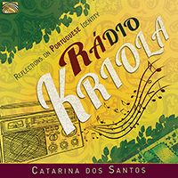 PORTUGAL Catarina dos Santos: Radio Kriola - Reflections on Portuguese Identity