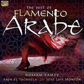 ARABIA / SPAIN Best of Flamenco Arabe (The)