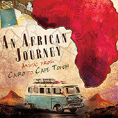 AFRICA African Journey (An) - Music from Cairo to Cape Town