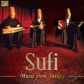 TURKEY Sufi Music from Turkey