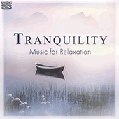 TRANQUILITY - Music for Relaxation