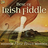 IRELAND Florie Brown: Best of Irish Fiddle