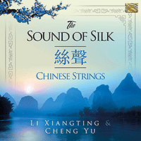 CHINA Li Xiangting / Cheng Yu: The Sound of Silk Chinese Strings