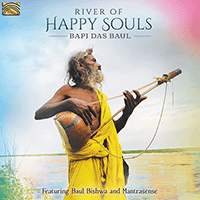 INDIA - Bapi Das Baul: River of Happy Souls (The)