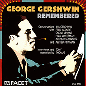 GERSHWIN, G. - Conversations with I. Gershwin, Astaire, Levant, Whiteman, Schwarz and Alfred Newman (Thomas)