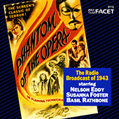 JACOBY, H.: Phantom of the Opera (The) - The Radio Broadcast of 1943