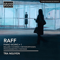 RAFF, J.: Piano Works, Vol. 1 (Tra Nguyen)