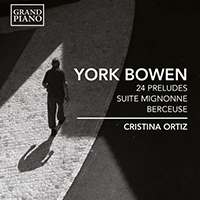 BOWEN, Y.: 24 Preludes / Suite Mignonne / Berceuse (Ortiz)