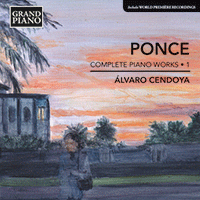 PONCE, M.M.: Piano Works (Complete), Vol. 1 (Cendoya)