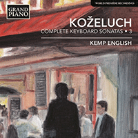 KOŽELUCH, L.: Keyboard Sonatas (Complete), Vol. 3 (K. English)