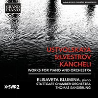 USTVOLSKAYA, G.I. / SILVESTROV, V. / KANCHELI, G.: Piano and Orchestra Works (E. Blumina, Stuttgart Chamber Orchestra, T. Sanderling)