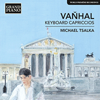 VANHAL, J.B.: 3 Neue Caprice-Sonaten, Op. 31 / 3 Caprices, Op. 36 (Tsalka)