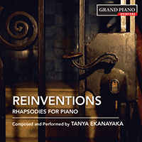 EKANAYAKA, T.: Reinventions – Rhapsodies for Piano (Ekanayaka)