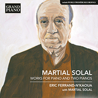 SOLAL, M.: Piano and 2-Piano Works (Ferrand-N'Kaoua, Solal)