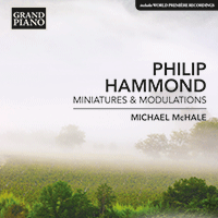 HAMMOND, P.: Miniatures and Modulations (McHale)
