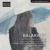 BALAKIREV, M.A.: Piano Works (Complete), Vol. 3 (N. Walker)