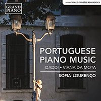 Piano Recital: Lourenço, Sofia - DADDI, J.G. / VIANNA DA MOTTA, J. (Portuguese Piano Music)