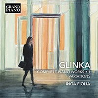 GLINKA, M.I.: Piano Works (Complete), Vol. 1 - Variations (Fiolia)