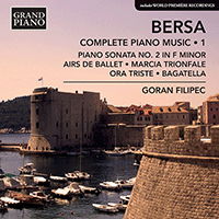 BERSA, B.: Piano Works (Complete), Vol. 1 (Filipec)