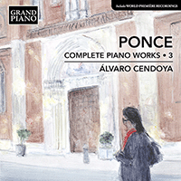 PONCE, M.M.: Piano Works (Complete), Vol. 3 (Cendoya)