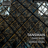 TANSMAN, A.: Piano Music - 11 Interludes / Visit to Israel / Caprices / 4 Piano Moods (Koukl)