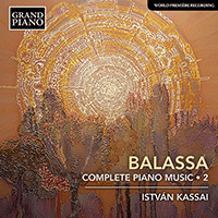 BALASSA, S.: Piano Music (Complete), Vol. 2 (Kassai)