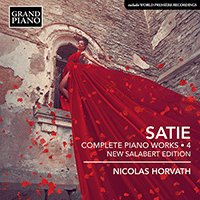 SATIE, E.: Piano Works (Complete), Vol. 4 (New Salabert Edition) (Horvath)