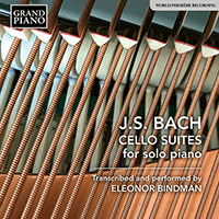 BACH, J.S.: Cello Suites Nos. 1-6, BWV 1007-1012 (arr. E. Bindman for piano) (E. Bindman)