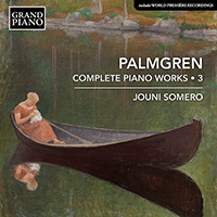 PALMGREN, S.: Piano Works (Complete), Vol. 3 (Somero)